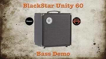 Blackstar Unity 60 - [Bass Demo] - All Features - the Tramps Disco Inferno