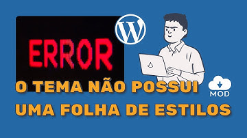 Error ao instalar o tema, o tema não possui uma folha de estilos