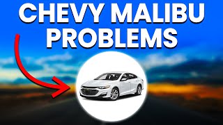 Common Chevy Malibu Problems: Reliability And Most Occurring Issues