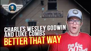 THIS SONG IS INCREDIBLE! Charles Wesley Godwin ft. Luke Combs Reaction
