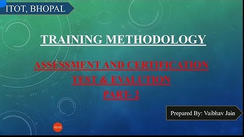 ASSESSMENT AND CERTIFICATION, TEST & EVALUATION (PART-2) |POT|PRINCIPLES OF TEACHING