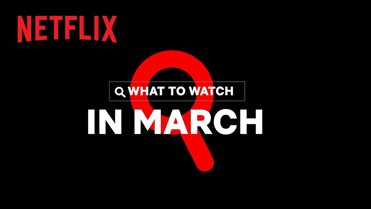 New on Netflix | March 2022