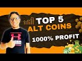 Top 5 alt coins list now public  10x altcoins now live