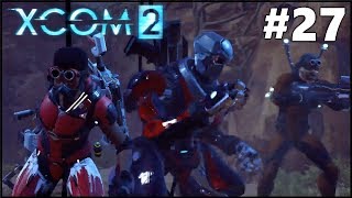 XCOM 2 - Doc Plays - Part 27 [Half & Half]