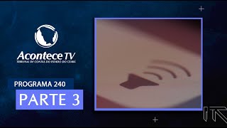 Acontece TV Programa 240 - PARTE 3