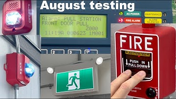 August testing. Fire alarm, Emergency lighting, backup generator, UPS