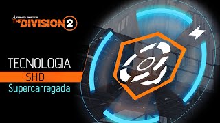 Tom Clancys The Division 2, Tecnologia Supercarregada!