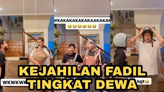 KEJAHILAN FADIL TINGGAT DEWA‼️