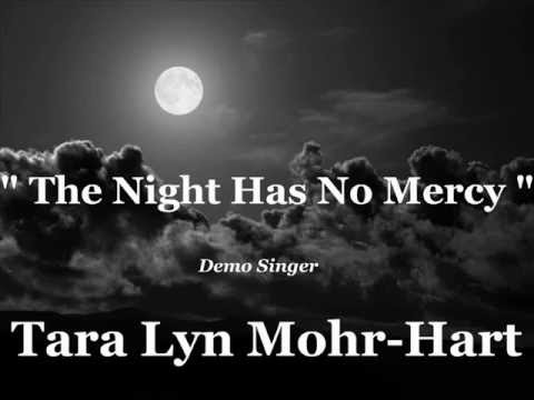 Tara Lyn Mohr-Hart demo - The Night Has No Mercy