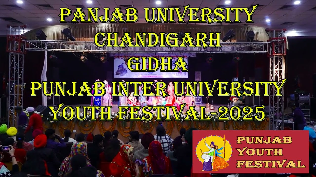 Panjab University Chandigarh Gidha || Punjab Inter-University Youth Festival 2025