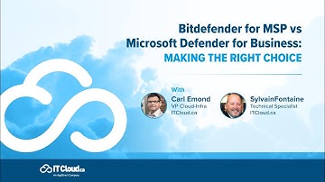 EN - Bitdefender for MSP vs Microsoft Defender for Business Making the Right Choice