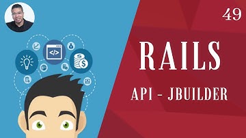 49 - (RAILS API - JBUILDER) - RUBY ON RAILS - TORNE-SE UM PRGRAMADOR