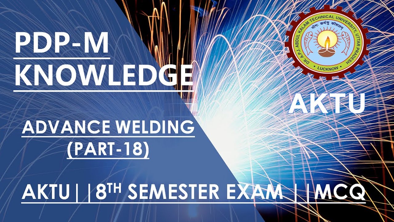ADVANCEWELDINGPART PART 18 AKTU MOST IMPORTANT MCQ MECHANICAL advanceweldingpart-part-18-aktu-most-important-mcq-mechanical