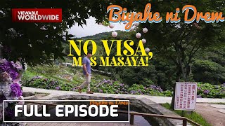 Visafree travel guide 101 (Full Episode) | Biyahe ni Drew