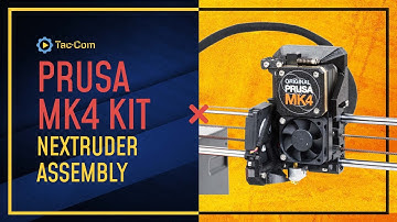 Prusa Mk4 Kit Assembly: Nextruder