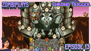 The Fall of the Planet of the Reptites! |  Zombiplays | Chrono Trigger Ep.13