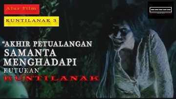 NEKAT DATANG KE SARANG KUNTILANAK | Alur Film KUNTILANAK 3 2008 | JULIA ESTELLE