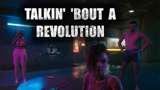 Talkin' 'Bout a Revolution - Side Mission Cyberpunk 2077 Walkthrough [2K]