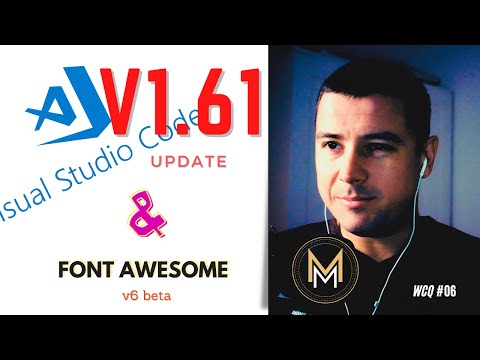 Vs Code v1 61 September 2021 updated & Font Awesome V6 Beta  | WCQ Ep6