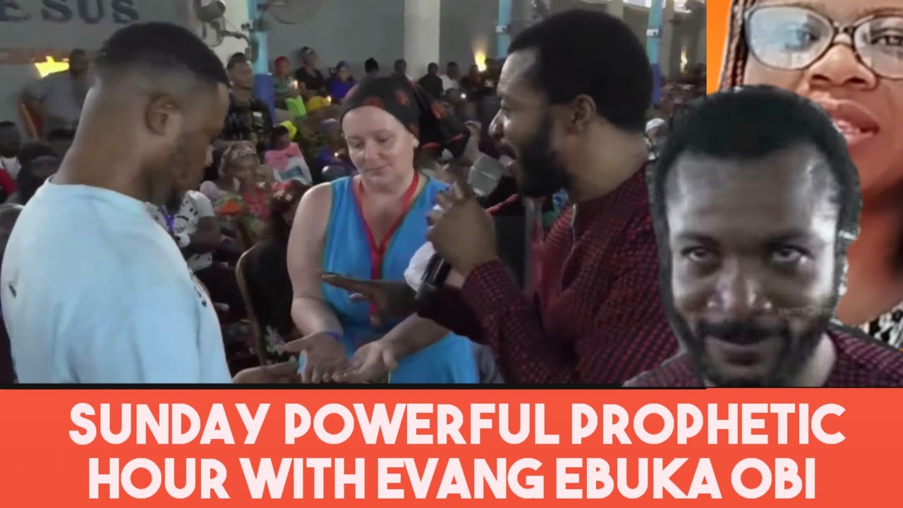 Sunday powerful prophetic hour with Evang Ebuka Obi #zionprayermovementoutreachlive 
