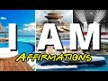 I AM Affirmations For Success, Money, Wealth & Abundance (LISTEN  FOR 21 DAYS!) I AM Ep. 4