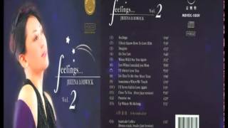 Video thumbnail of "Feelings - JHEENA LODWICK - By Audiophile Hobbies."