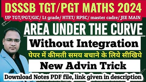 DSSSB TGT PGT MATHS preparation | Area bounded by curve SHORTCUT | Area under the curve Short Tricks