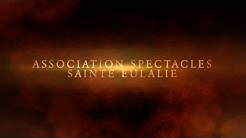 Bande Annonce Association Spectacles Sainte Eulalie 2016