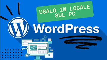 #231 - Come Installare WordPress in locale sul PC