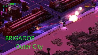Brigador Freelance PJ - Outer City
