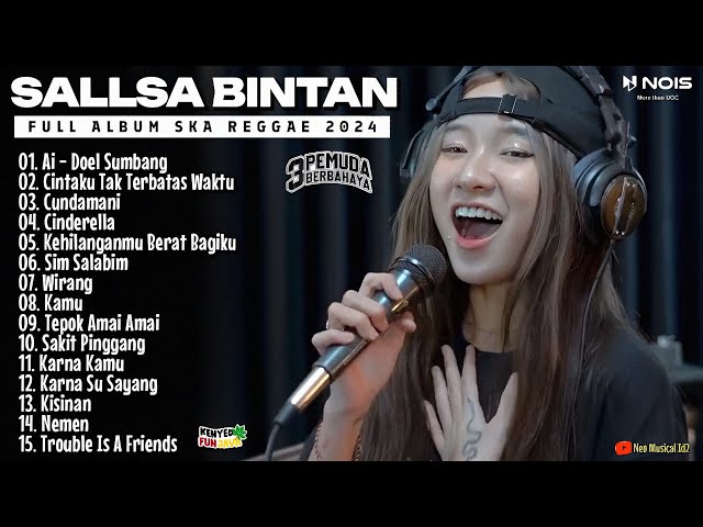 SALLSA BINTAN II AI - CINTA TAK TERBATAS WAKTU II SKA REGGAE II 3PEMUDA BERBAHAYA class=