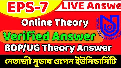 EPS- 07 Live Answer | EPS 7 Theory Answer | EPS 7 BDP Online Exam Answer | EPS 7 verified answer