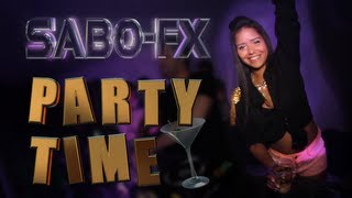 SABO-FX - Party Time Teaser