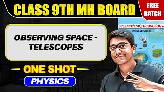 OBSERVING SPACE - TELESCOPES In One Shot | Maharashtra Board Class 9 Science 💯💯 #MHBoard #Physics