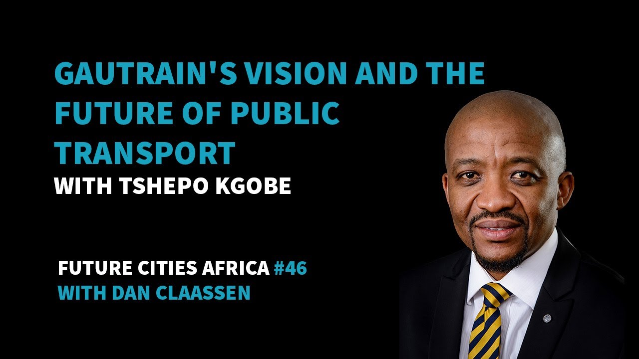 Gautrain's Vision and the Future of Public Transport