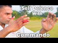 Real fight with commando  self defence