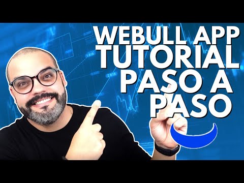 Cómo utilizar Webull App | Tutorial completo paso a paso I NUEVA Aplicación móvil 2021