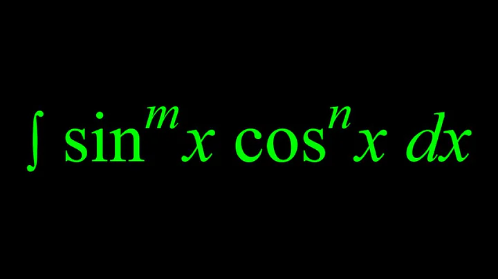 Integrating the product of powers of sin(x) and cos(x)