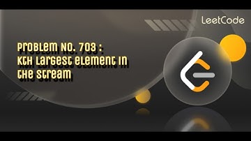 Day 62/100 of mastering Leetcode : Problem of the Day Solution (Problem No. 703) Easy C++ Solution