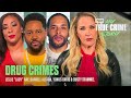 Leslie "Lady" Ray, Darrell Alston, Yonus Davis & Dusty Trammel's Drug Stories! | My True Crime Story