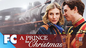 A Prince For Christmas | Full Christmas Romantic Comedy Drama Movie | Family Central