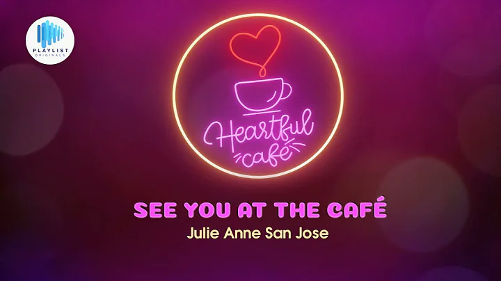 Julie Anne San Jose - See You At The Café (Official Audio) - DayDayNews