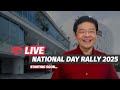 LIVE: PM Lawrence Wong delivers National Day Rally Speech 2025