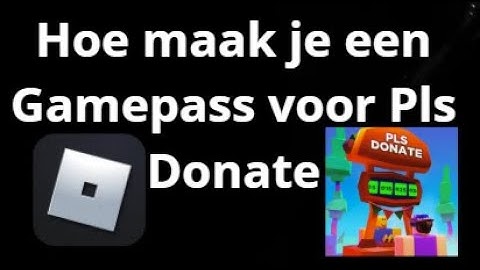 How to Make a Gamepass for Pls Donate in Roblox — Complete Guide?