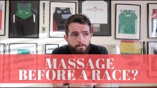 - When Should You Get A Massage Before A Race