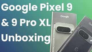 Google Pixel 9 and 9 Pro XL Full Unboxing! (Real World Review)
