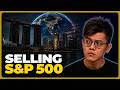I Stopped Buying the S&amp;P 500. Now I'm Selling.