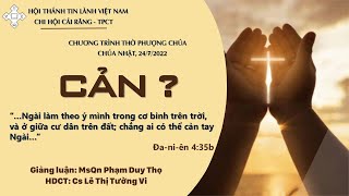 HTTL CÁI RĂNG - Chương trình Thờ Phượng Chúa - 24/07/2022