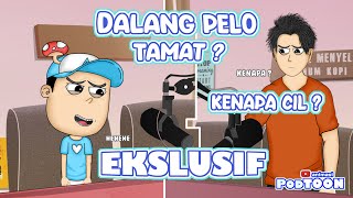 DALANG PELO TAMAT ?! KENAPA CIL ?? ADA APA ??  EKSLUSIF PODCAST ACIL @DalangPelo