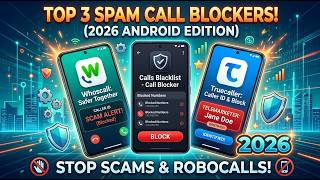 Top 3 Spam Call Blocker Apps for Android in 2026 (Ultimate Protection Guide!)